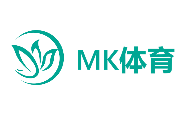 MK体育科技有限公司 - MK体育官网
